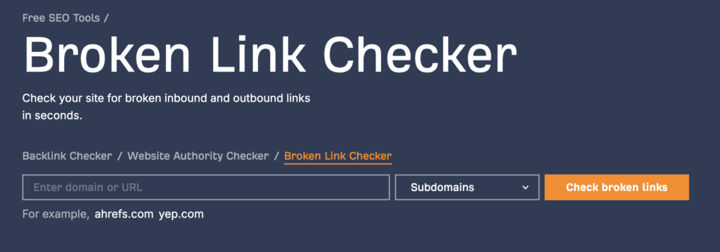 Broken backlink checker to help with the email outreach for backlinks campaign by going to Ahrefs